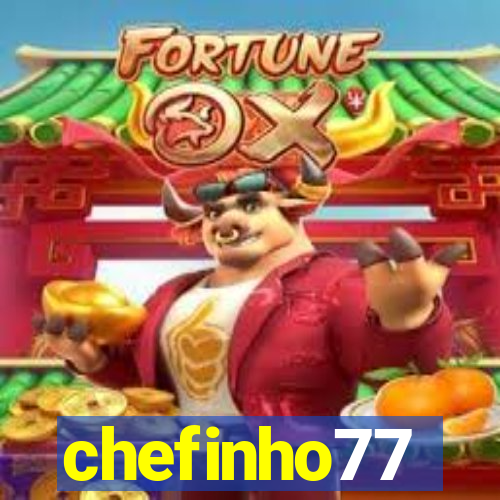 chefinho77