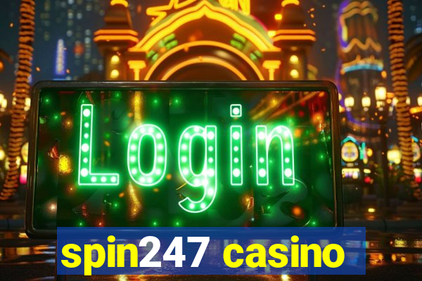 spin247 casino