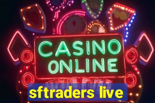 sftraders live