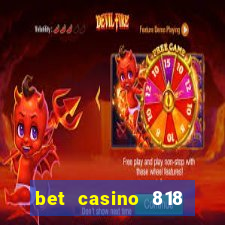 bet casino 818 paga mesmo