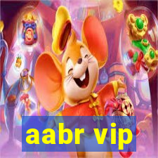 aabr vip