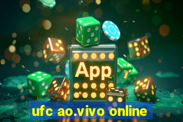 ufc ao.vivo online