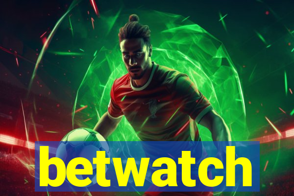 betwatch