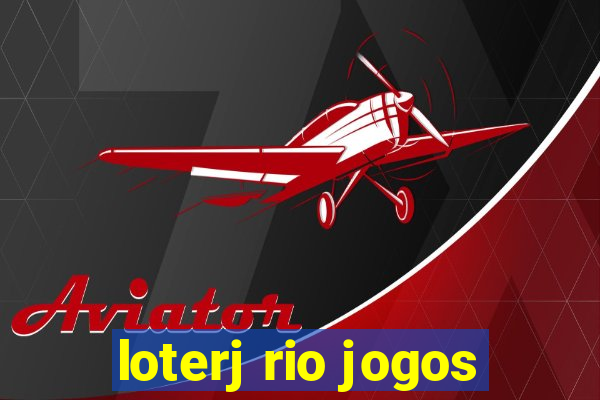 loterj rio jogos