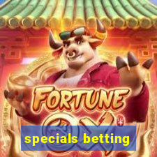 specials betting