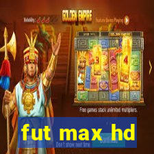 fut max hd