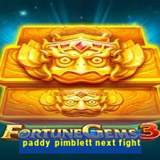 paddy pimblett next fight