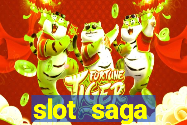 slot  saga