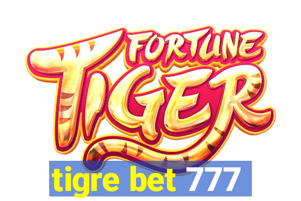 tigre bet 777