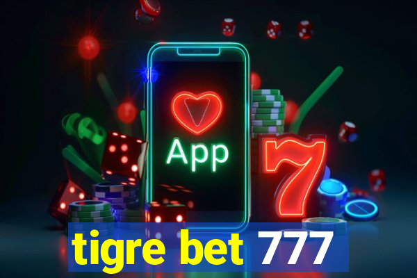 tigre bet 777