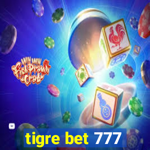 tigre bet 777