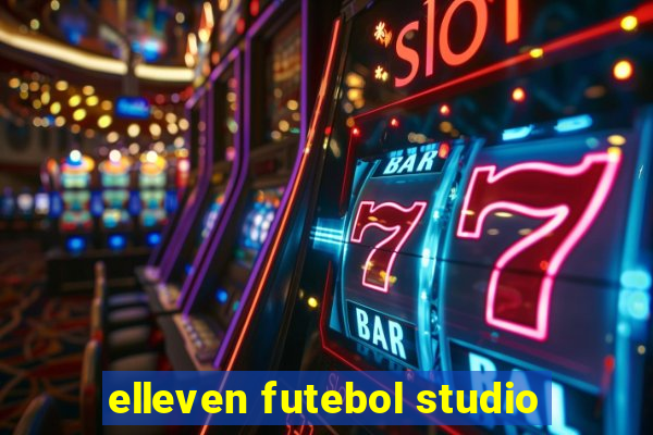 elleven futebol studio