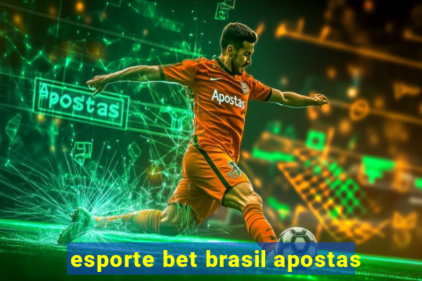 esporte bet brasil apostas