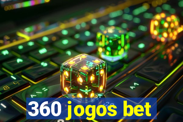 360 jogos bet