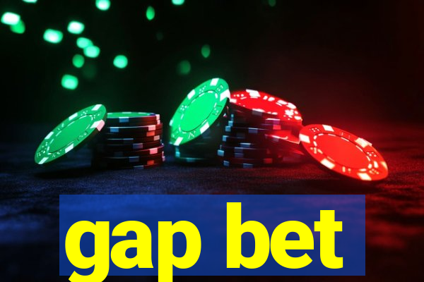 gap bet