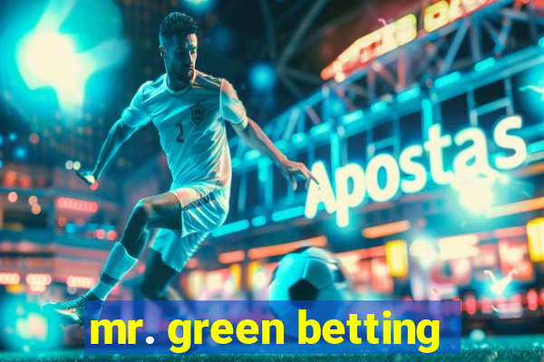 mr. green betting