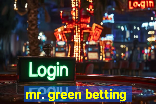 mr. green betting