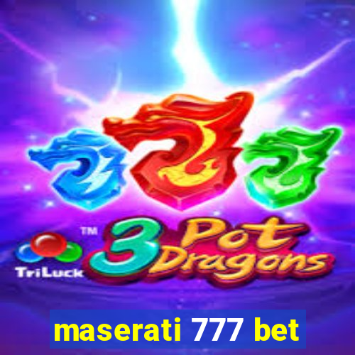 maserati 777 bet