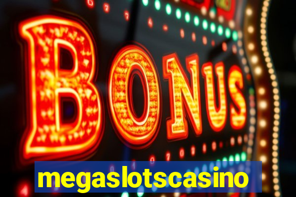 megaslotscasino