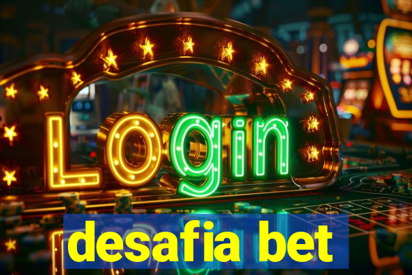 desafia bet