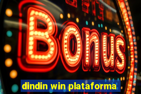 dindin win plataforma