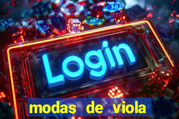 modas de viola mais tocadas