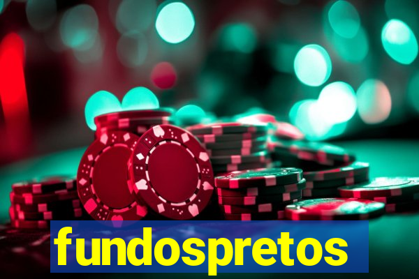 fundospretos