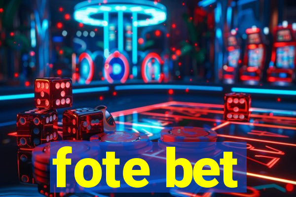 fote bet