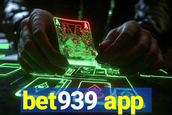 bet939 app