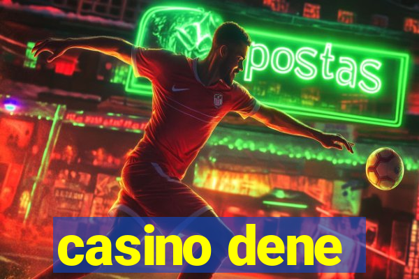 casino dene