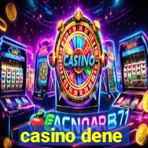 casino dene