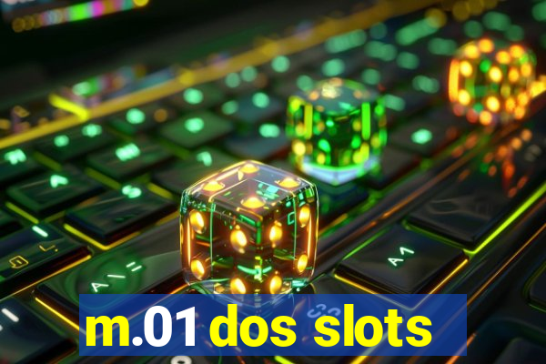 m.01 dos slots