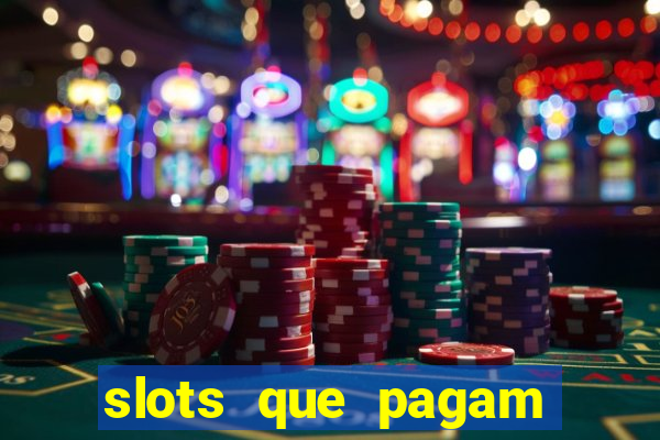 slots que pagam sem depósito