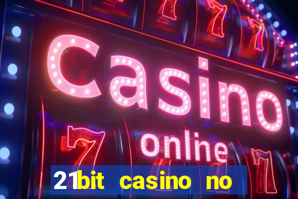 21bit casino no deposit bonus codes