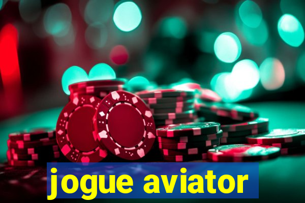 jogue aviator