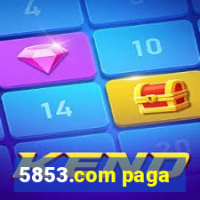 5853.com paga