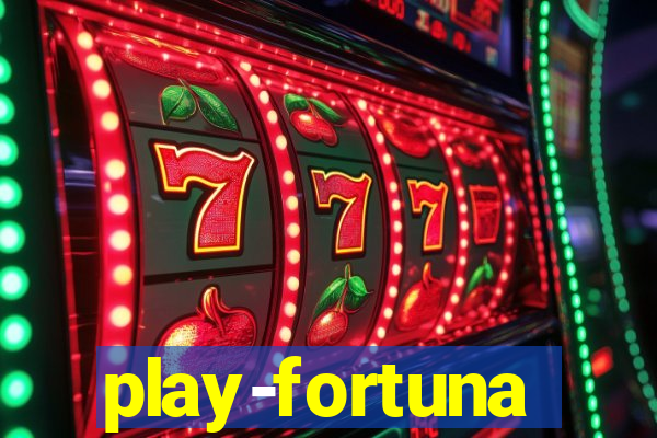 play-fortuna