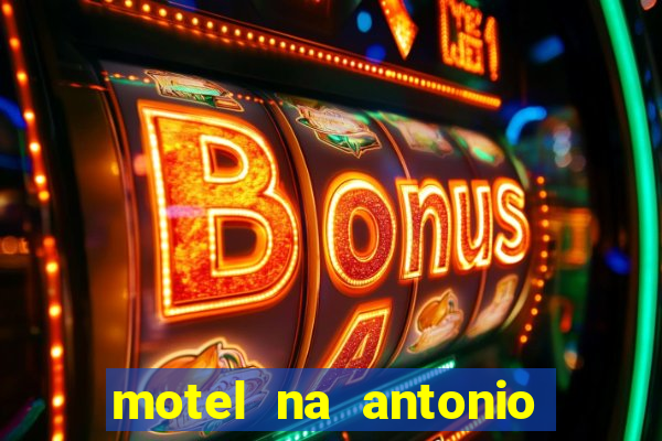 motel na antonio de carvalho