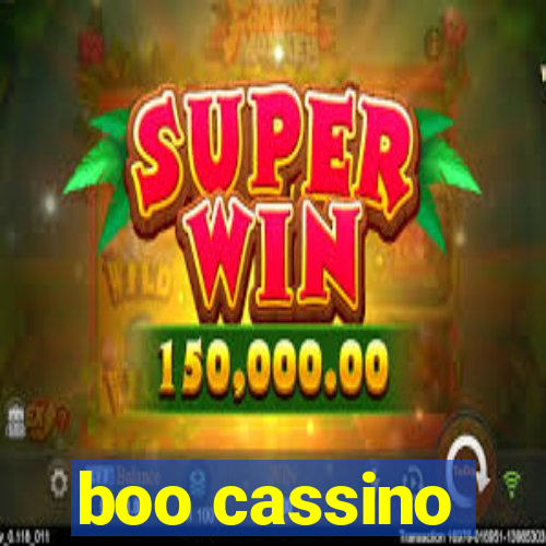 boo cassino