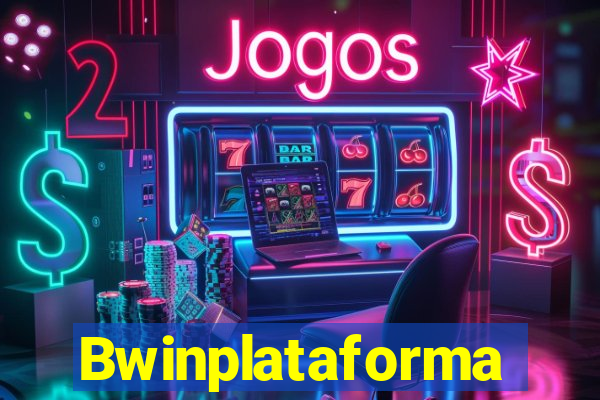 Bwinplataforma