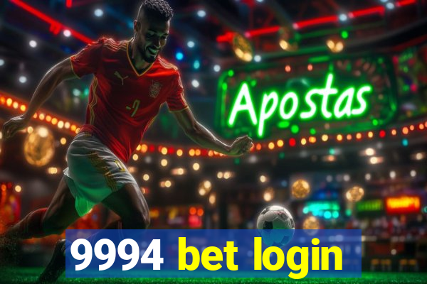 9994 bet login