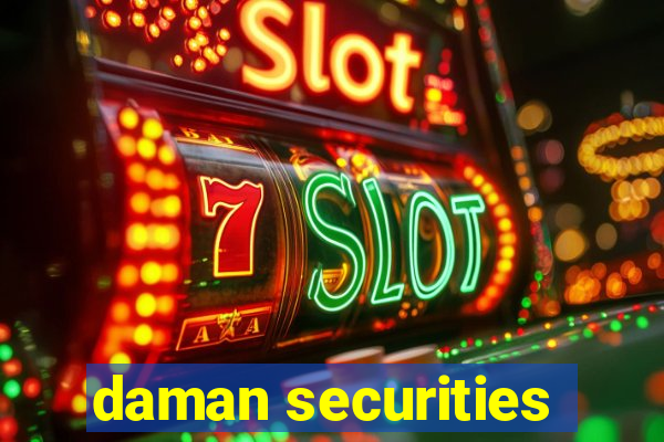 daman securities