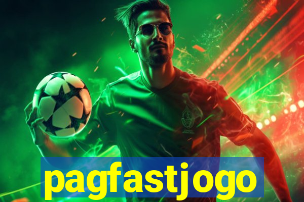 pagfastjogo