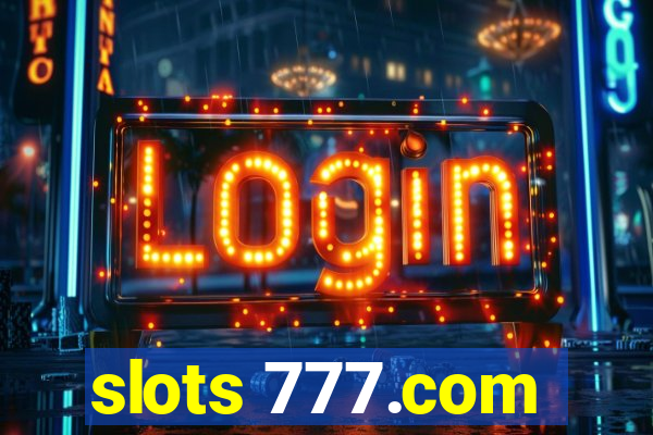 slots 777.com