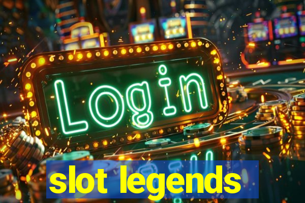 slot legends