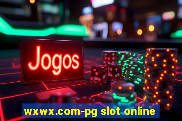 wxwx.com-pg slot online