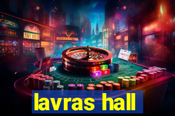 lavras hall