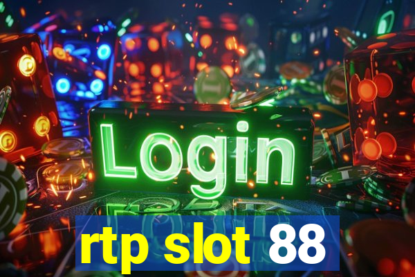 rtp slot 88