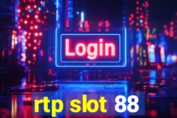 rtp slot 88