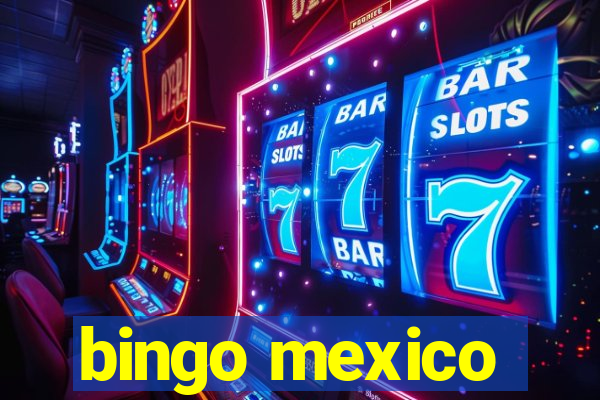 bingo mexico